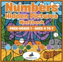 Image for Numbers Hidden Pictures Workbook PreK-Grade 1 - Ages 4 to 7