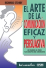 Image for El arte de la comunicacion eficaz y persuasiva