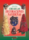 Image for Crear las decoraciones navidenas