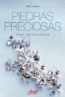 Image for Piedras preciosas: como reconocerlas : guia ilustrada en color