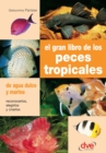 Image for EL GRAN LIBRO DE LOS PECES TROPICALES