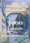 Image for 1000 Aquarelle von genialen Meistern