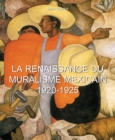 Image for La Renaissance du Muralisme Mexicain 1920-1925