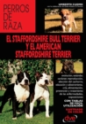 Image for El staffordshire bull terrier y el american staffordshire terrier