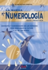 Image for La nueva numerologia: Guia Practica. Sabiduria y curiosidades de los numeros para descubrir su futuro y el de los demas