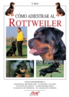 Image for Como adiestrar al Rottweiler