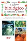 Image for El Cultivo Biologico De Hortalizas Y Frutales