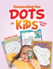 Image for Connecting the Dots For Kids Activity Book
