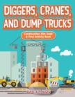 Image for Diggers, Cranes, and Dump Trucks