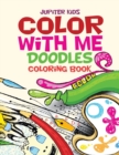 Image for Color With Me : Doodles Coloring Book