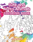 Image for Cute and Artsy Animals Coloring Book