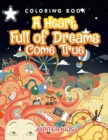 Image for A Heart Full of Dreams Come True Coloring Book