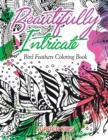 Image for Beautifully Intricate Bird Feathers Coloring Book