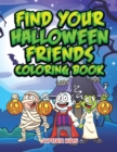 Image for Find Your Halloween Friends Coloring Book
