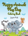 Image for Happy Animals Play Day Coloring Book