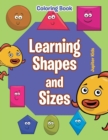 Image for Learning Shapes and Sizes Coloring Book