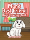 Image for Man&#39;s Best Friend : Dogs Coloring Book