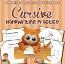 Image for Cursive Handwriting Practice : Children&#39;s Reading &amp; Writing Education Books
