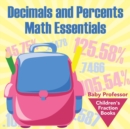 Image for Decimals and Percents Math Essentials : Children&#39;s Fraction Books