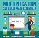 Image for Multiplication 3rd Grade Math Essentials Children&#39;s Arithmetic Books