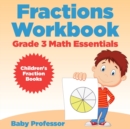 Image for Fractions Workbook Grade 3 Math Essentials