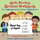Image for Math Practice Division Workbook - Four (4) Digit Dividends &amp; Three (3) Digit Divisors Children&#39;s Arithmetic Books Edition