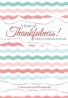 Image for A Year of Thankfulness! Daily Gratitude Journal