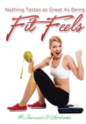 Image for Nothing Tastes as Great As Being Fit Feels