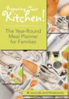 Image for Preparing Your Kitchen! The Year-Round Meal Planner for Families