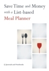 Image for Save Time and Money with a List-based Meal Planner