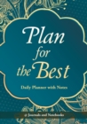 Image for Plan for the Best - Daily Planner with Notes