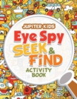 Image for Eye Spy Seek &amp; Find Activity Book