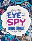 Image for Eye-Spy : Hidden Picture Activity Book