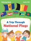 Image for A Trip Through National Flags Coloring Book