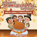 Image for Where Does Thanksgiving Day Come From? Children&#39;s Holidays &amp; Celebrations Books