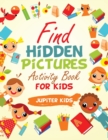 Image for Find Hidden Pictures Activity Book for Kids