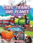 Image for Cars, Trains, and Planes Coloring Book