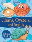Image for Clams, Oysters, and Snails Coloring Book