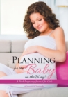 Image for Planning for the Baby on the Way! A Pink Pregnancy Journal for Girls
