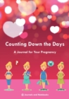 Image for Counting Down the Days - A Journal for Your Pregnancy