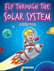 Image for Fly through the Solar System Activity Book