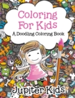 Image for Coloring For Kids, a Doodling Coloring Book