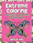 Image for Extreme Coloring : A Butterfly Ornament Coloring Book
