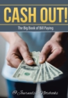 Image for Cash Out! The Big Book of Bill Paying