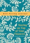 Image for Staying on Top of Your Finances! Bill Paying Journal