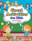 Image for Great Activities for Kids Activity Book