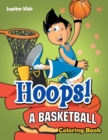 Image for Hoops! A Basketball Coloring Book