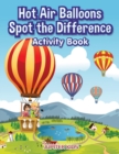 Image for Hot Air Balloons Spot the Difference Activity Book