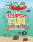Image for Hours of Fun for Kids! A Super Matching Game Book