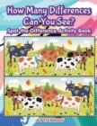 Image for How Many Differences Can You See? Spot the Difference Activity Book